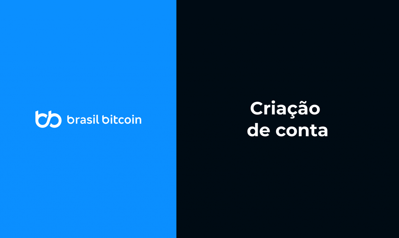 Criação de conta PF na Brasil Bitcoin