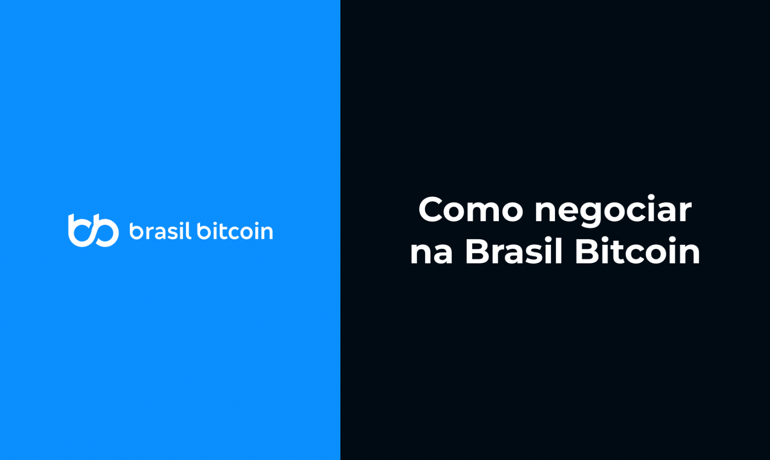 Como realizar negociações na Brasil Bitcoin